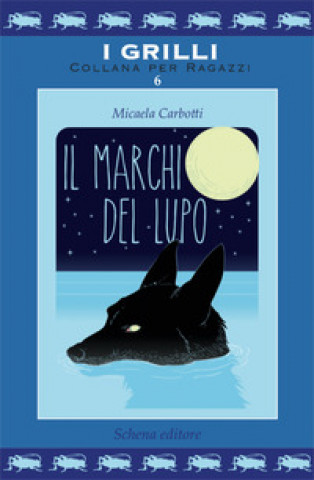 Kniha marchio del lupo Micaela Carbotti
