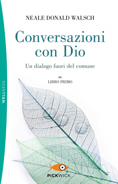 Kniha Conversazioni con Dio. Un dialogo fuori del comune Neale Donald Walsch