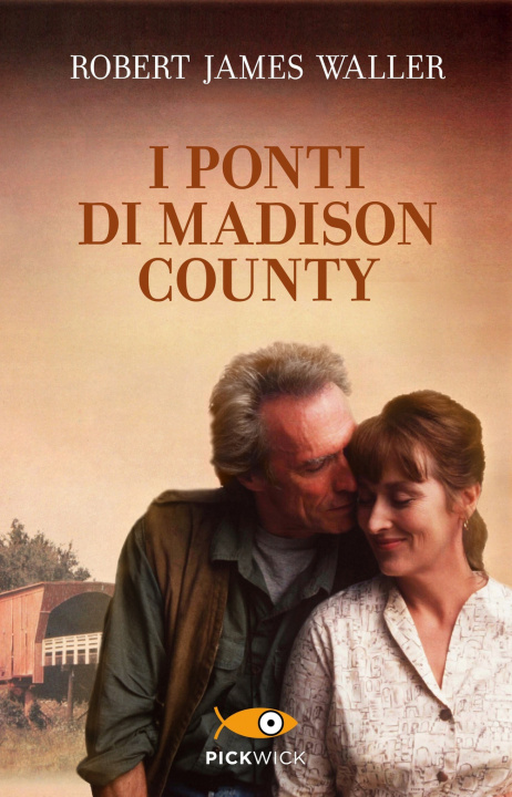 Kniha ponti di Madison County Robert J. Waller