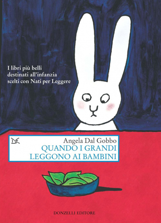 Книга Quando i grandi leggono ai bambini Angela Dal Gobbo
