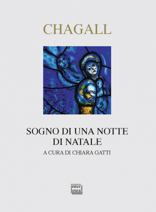 Könyv Chagall. Sogno di una notte di Natale Marc Chagall