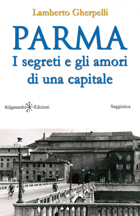 Kniha Parma Lamberto Gherpelli