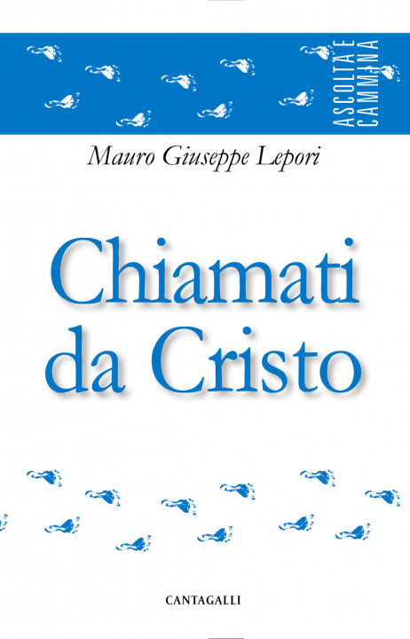 Buch Chiamati da Cristo Mauro Giuseppe Lepori