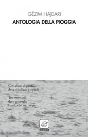 Carte Antologia della pioggia. Testo albanese a fronte Gëzim Hajdari