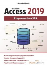 Carte Microsoft Access 2019. Programmazione VBA Alessandra Salvaggio