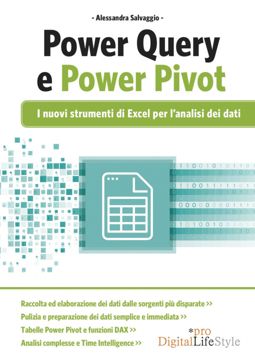 Kniha PowerQuery e PowerPivot. I nuovi strumenti di Excel per l’analisi dei dati Alessandra Salvaggio