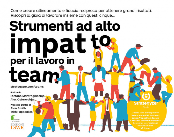 Kniha Strumenti ad alto impatto per il lavoro in team Stefano Mastrogiacomo