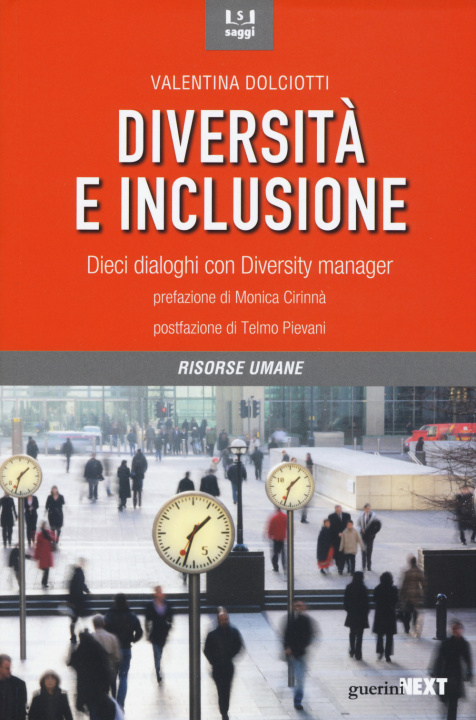 Kniha Diversità e inclusione. Dieci dialoghi con Diversity manager Valentina Dolciotti