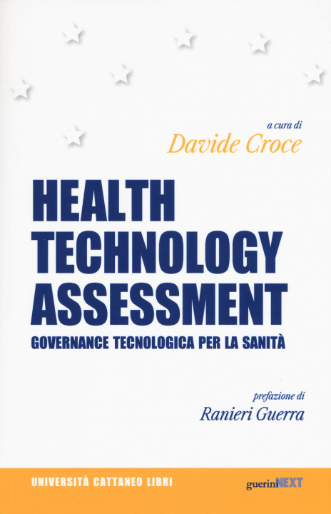 Книга Health Technology Assessment. Governance tecnologica per la sanità 