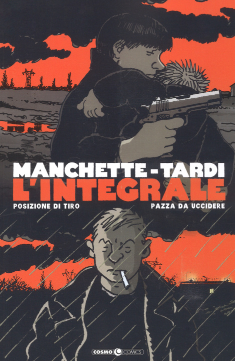 Könyv Manchette-Tardi. L'integrale Jean-Patrick Manchette