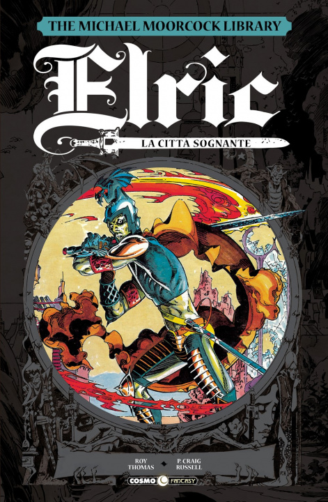 Βιβλίο Elric. The Michael Moorcock library Roy Thomas