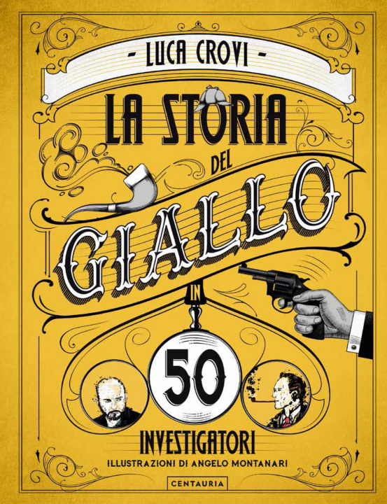 Könyv storia del giallo in 50 investigatori Luca Crovi