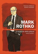 Kniha Mark Rothko. Il miracolo della pittura Francesco Matteuzzi