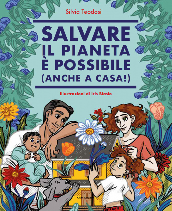 Kniha Salvare il pianeta è possibile (anche a casa!) Silvia Teodosi