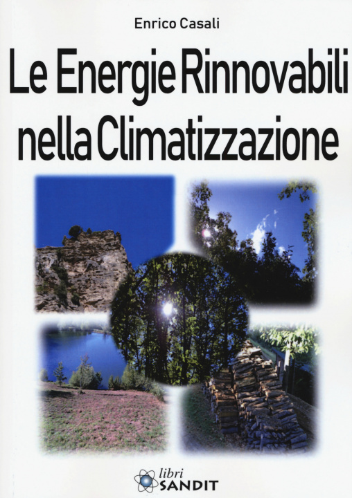 Könyv energie rinnovabili nella climatizzazione Enrico Casali