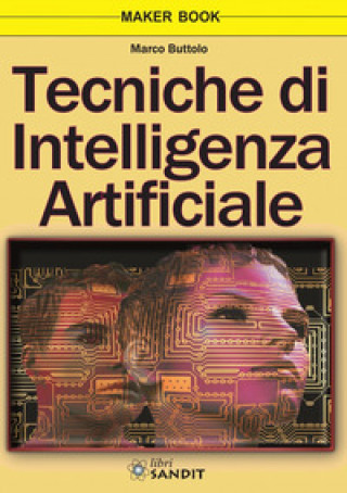 Kniha Tecniche di intelligenza artificiale Marco Buttolo