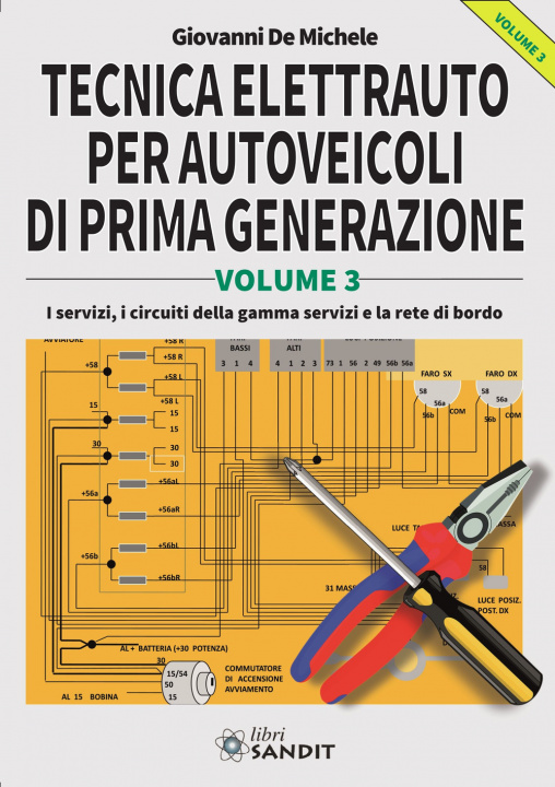 Kniha Tecnica elettrauto per autoveicoli di prima generazione Giovanni De Michele