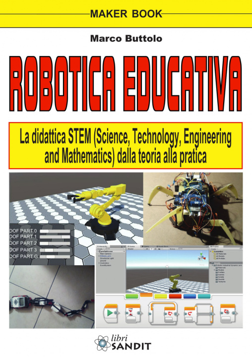 Kniha Robotica educativa. La didattica STEM (Science, Technology, Engineering and Mathematics). Dalla teoria alla pratica Marco Buttolo