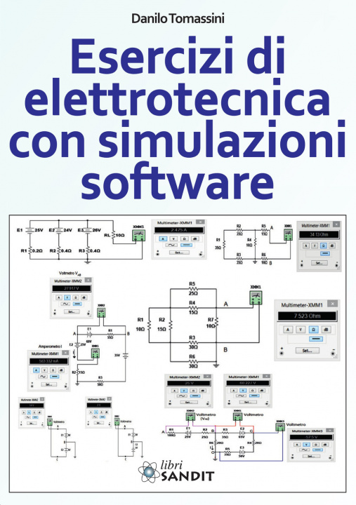 Книга Esercizi di elettrotecnica con simulazioni software Danilo Tomassini