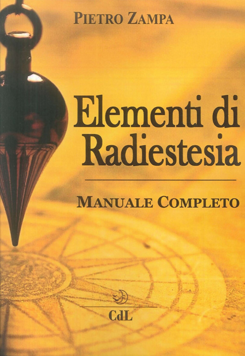 Könyv Elementi di radiestesia Pietro Zampa