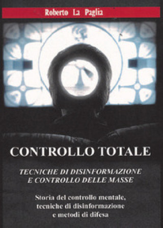 Knjiga Controllo totale Roberto La Paglia