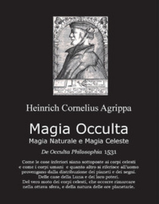 Kniha Magia occulta, magia naturale e magia celeste. De occulta filosofia 1531 Heinrich Cornelius Agrippa von Nettesheim