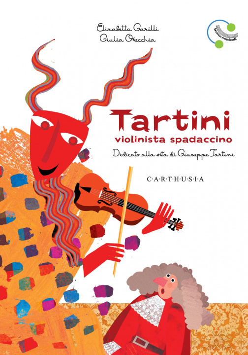 Kniha Tartini, violinista spadaccino. Dedicato alla vita di Giuseppe Tartini Elisabetta Garilli