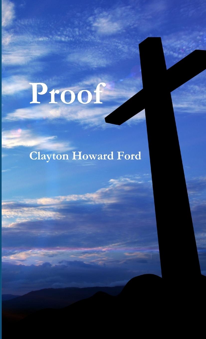 Knjiga Proof Clayton Howard Ford