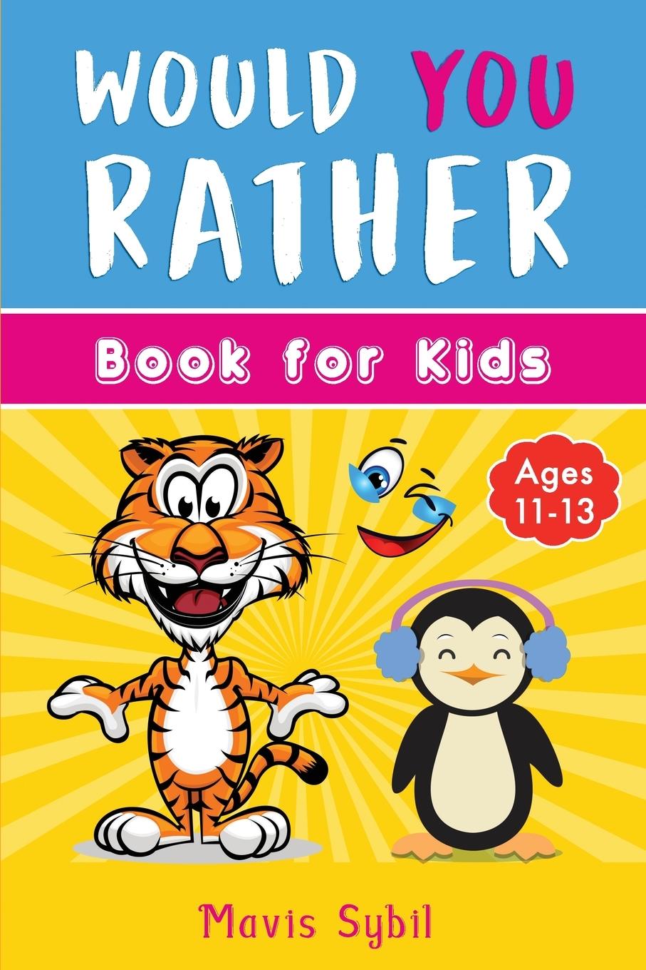 Boek Would You Rather? Kid's activity book Mavis Sybil