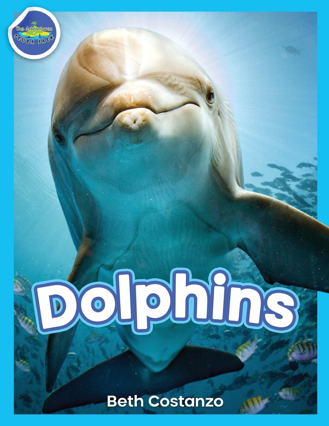 Knjiga Dolphins! Beth Costanzo