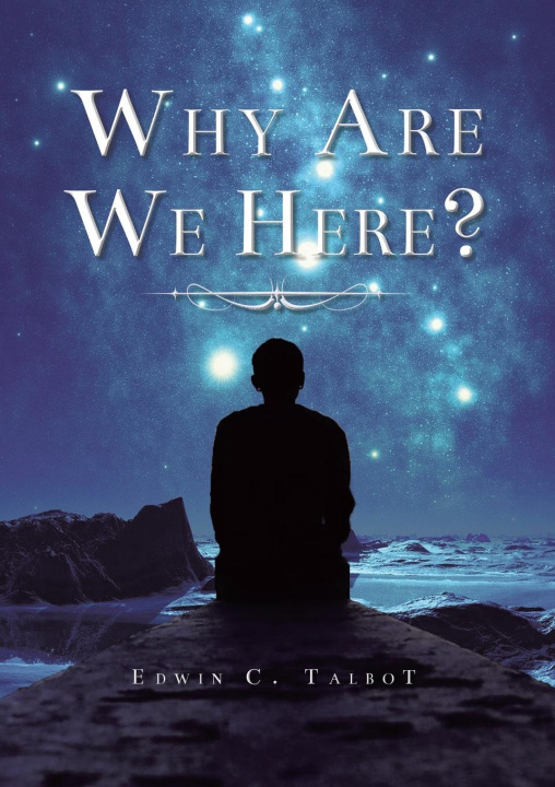Knjiga Why Are We Here? Edwin Talbot