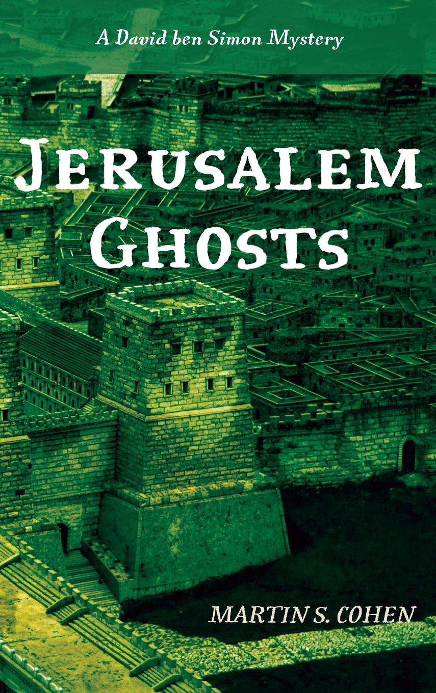Knjiga Jerusalem Ghosts Martin S. Cohen