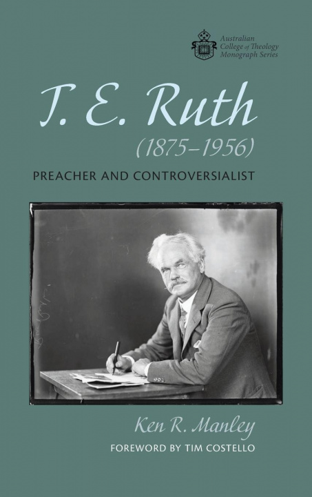 Knjiga T. E. Ruth (1875-1956) Ken R. Manley