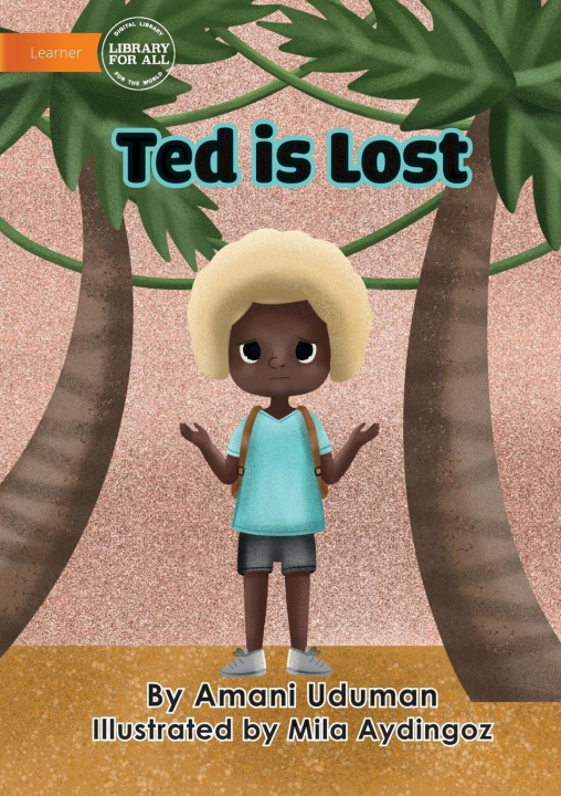 Knjiga Ted Is Lost Amani Uduman