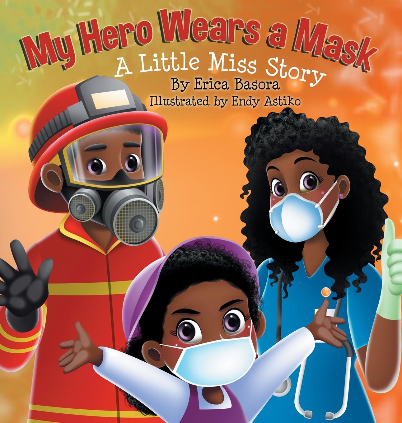 Libro My Hero Wears a Mask Erica Basora