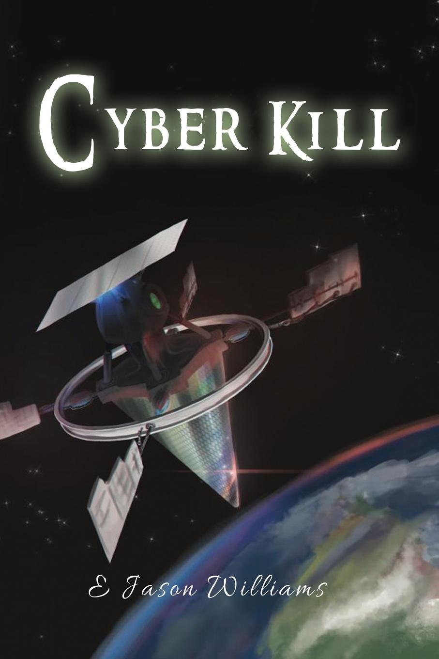 Book Cyber Kill E Jason Williams