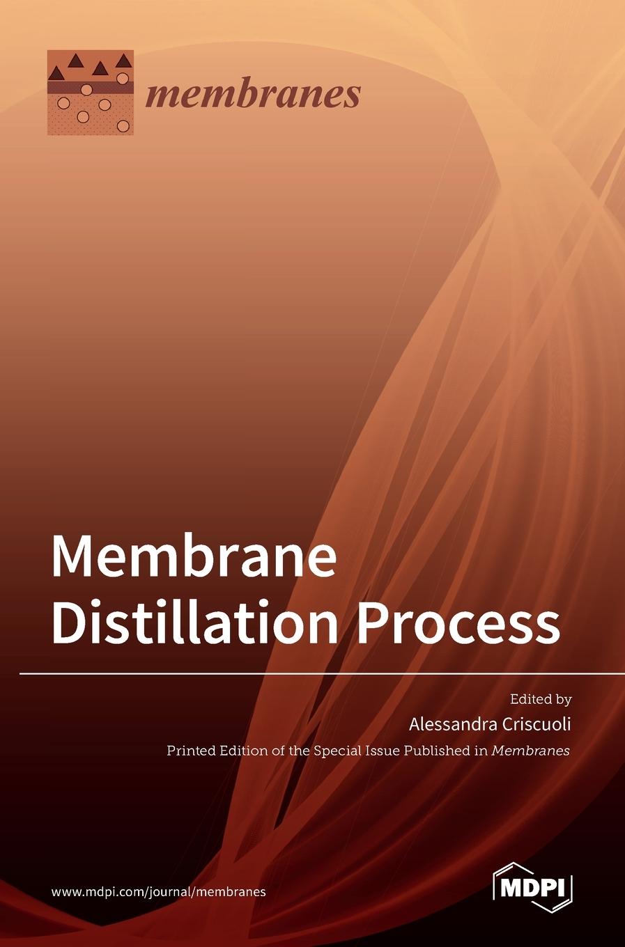 Knjiga Membrane Distillation Process Alessandra Criscuoli