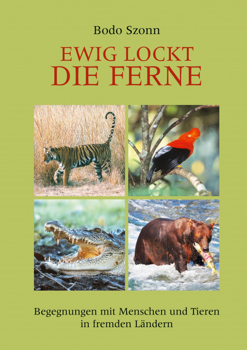 Knjiga Ewig lockt die Ferne 
