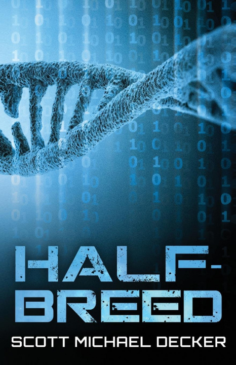 Knjiga Half-Breed Scott Michael Decker