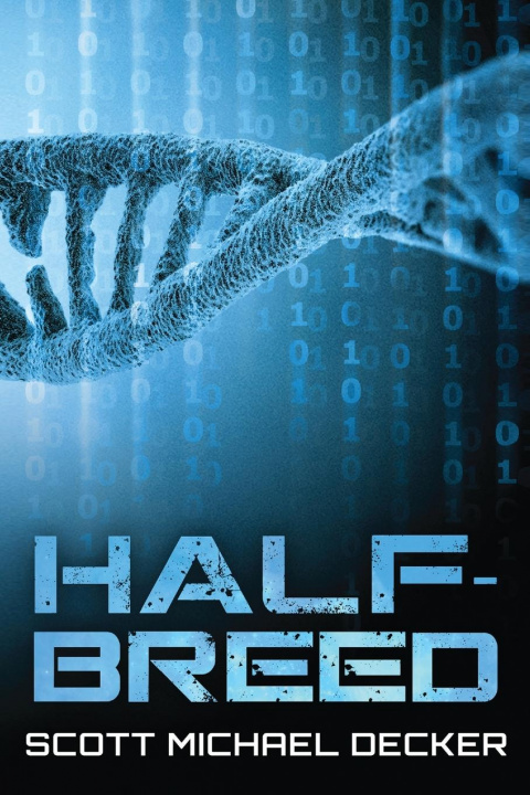 Knjiga Half-Breed Scott Michael Decker