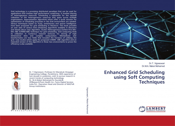 Knjiga Enhanced Grid Scheduling using Soft Computing Techniques M. A. Maluk Mohamed