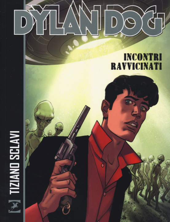 Książka Dylan Dog. Incontri ravvicinati Tiziano Sclavi