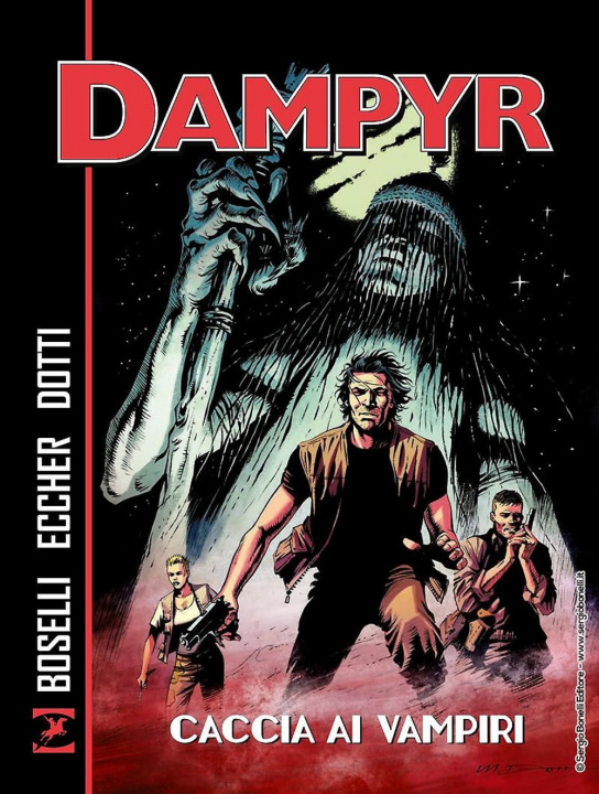 Könyv Caccia ai vampiri. Dampyr Mauro Boselli