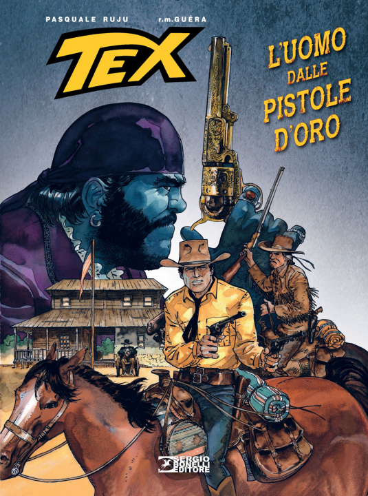 Könyv Tex. L'uomo dalle pistole d'oro Pasquale Ruju
