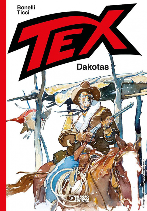 Kniha Tex. Dakotas Gianluigi Bonelli