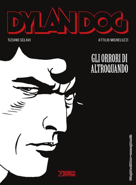 Książka Dylan Dog. Gli orrori di Altroquando Tiziano Sclavi