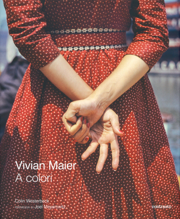 Книга Vivian Maier a colori Colin Westerbeck