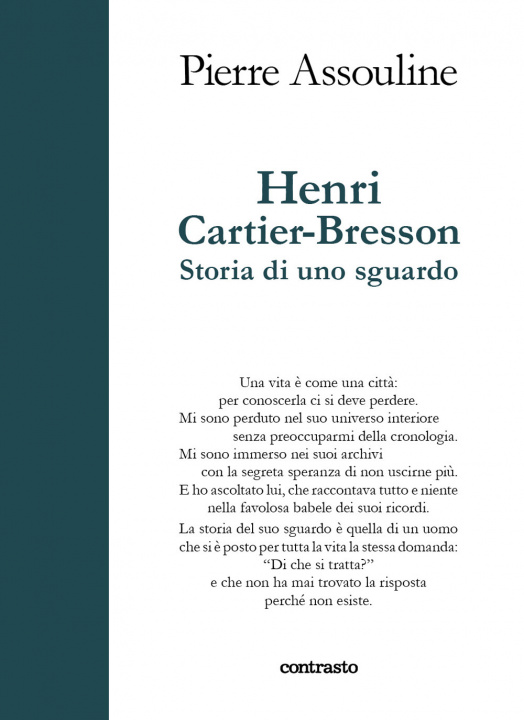 Kniha Henri Cartier-Bresson. Storia di uno sguardo Pierre Assouline