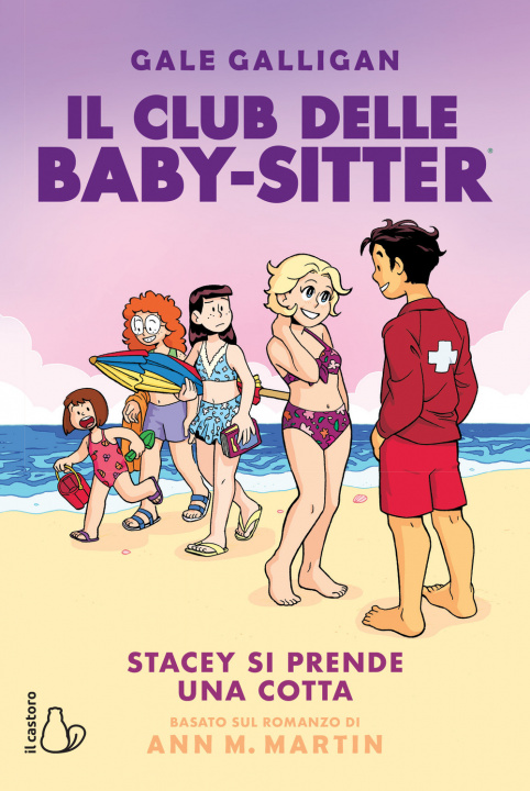 Buch Stacey si prende una cotta. Il Club delle baby-sitter Gale Galligan