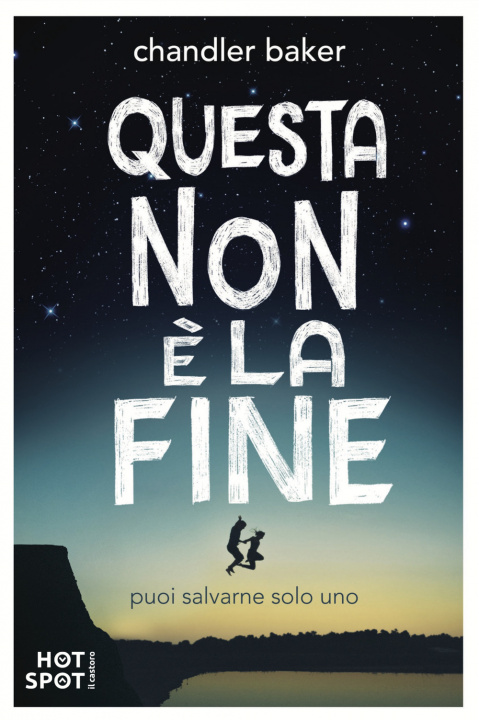 Βιβλίο Questa non è la fine Chandler Baker